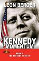 The Kennedy Momentum