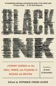 Black Ink: Literary Legends on the Peril, Power, and Pleasure of Reading and Writing