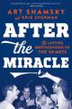 After the Miracle: The Lasting Brotherhood of the '69 Mets