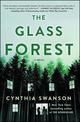 The Glass Forest: A Novel