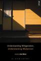 Understanding Wittgenstein, Understanding Modernism