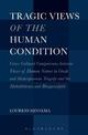 Tragic Views of the Human Condition: Cross-Cultural Comparisons between Views of Human Nature in Greek and Shakespearean Tragedy