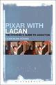 Pixar with Lacan: The Hysteric's Guide to Animation