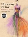 Illustrating Fashion: Concept to Creation - Bundle Book + Studio Access Card