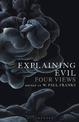 Explaining Evil: Four Views