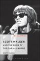 Scott Walker and the Song of the One-All-Alone