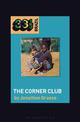 Milton Nascimento and Lo Borges's The Corner Club