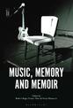 Music, Memory and Memoir