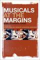 Musicals at the Margins: Genre, Boundaries, Canons