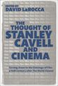 The Thought of Stanley Cavell and Cinema: Turning Anew to the Ontology of Film a Half-Century after The World Viewed