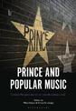 Prince and Popular Music: Critical Perspectives on an Interdisciplinary Life