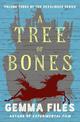 A Tree of Bones