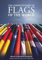 The Complete Guide to Flags of the World, 3rd Edition