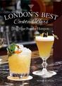 London's Best Cocktail Bars: The Most Popular Hotspots