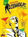 The Alcoholic (10th Anniversary Expanded Edition)