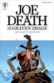 Joe Death And The Graven Image