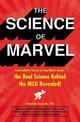 The Science of Marvel: From Infinity Stones to Iron Man's Armor, the Real Science Behind the MCU Revealed!