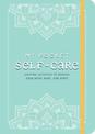 My Pocket Self-Care: Anytime Activities to Refresh Your Mind, Body, and Spirit