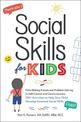 Social Skills for Kids: From Making Friends and Problem-Solving to Self-Control and Communication, 150+ Activities to Help Your