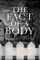 The Fact of a Body: Two Crimes, One Powerful True Story