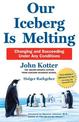 Our Iceberg is Melting: Changing and Succeeding Under Any Conditions