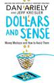 Dollars and Sense: Money Mishaps and How to Avoid Them