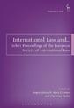 International Law and...: Select Proceedings of the European Society of International Law, Vol 5, 2014