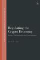 Regulating the Crypto Economy: Business Transformations and Financialisation