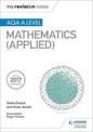 My Revision Notes: AQA A Level Maths (Applied)