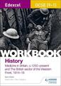 Edexcel GCSE (9-1) History Workbook: Medicine in Britain, c1250-present and The British sector of the Western Front, 1914-18