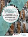 National 4 & 5 Modern Studies: Democracy in Scotland and the UK: Second Edition
