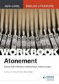 AS/A-level English Literature Workbook: Atonement