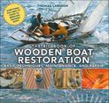 The Big Book of Wooden Boat Restoration: Basic Techniques, Maintenance, and Repair