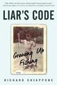 Liar's Code: Growing Up Fishing