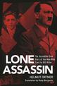 The Lone Assassin: The Incredible True Story of the Man Who Tried to Kill Hitler