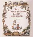 The Tasha Tudor Family Cookbook: Heirloom Recipes and Warm Memories from Corgi Cottage