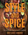 Style and Spice: Over 200 Recipes from the American Southwest