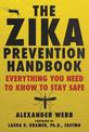 The Zika Prevention Handbook: Everything You Need To Know To Stay Safe