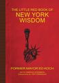 The Little Red Book of New York Wisdom