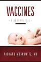 Vaccines: A Reappraisal