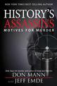 History's Assassins: Motives for Murder