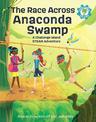 The Race Across Anaconda Swamp: A Challenge Island STEAM Adventure