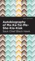 Autobiography of Ma-Ka-Tai-Me-She-Kia-Kiak