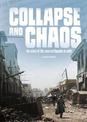 Collapse and Chaos: The Story of the 2010 Earthquake in Haiti: The Story of the 2010 Earthquake in Haiti