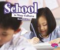 School in Many Cultures (Life Around the World)