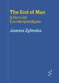 The End of Man: A Feminist Counterapocalypse