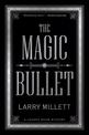 The Magic Bullet: A Locked Room Mystery