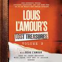 Louis L'Amour's Lost Treasures: Volume 2: More Mysterious Stories, Unfinished Manuscripts, and Lost Notes from One of the World'