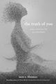 The Truth of You: Poetry About Love, Life, Joy, and Sadness