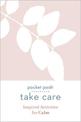 Pocket Posh Take Care: Inspired Activities for Calm